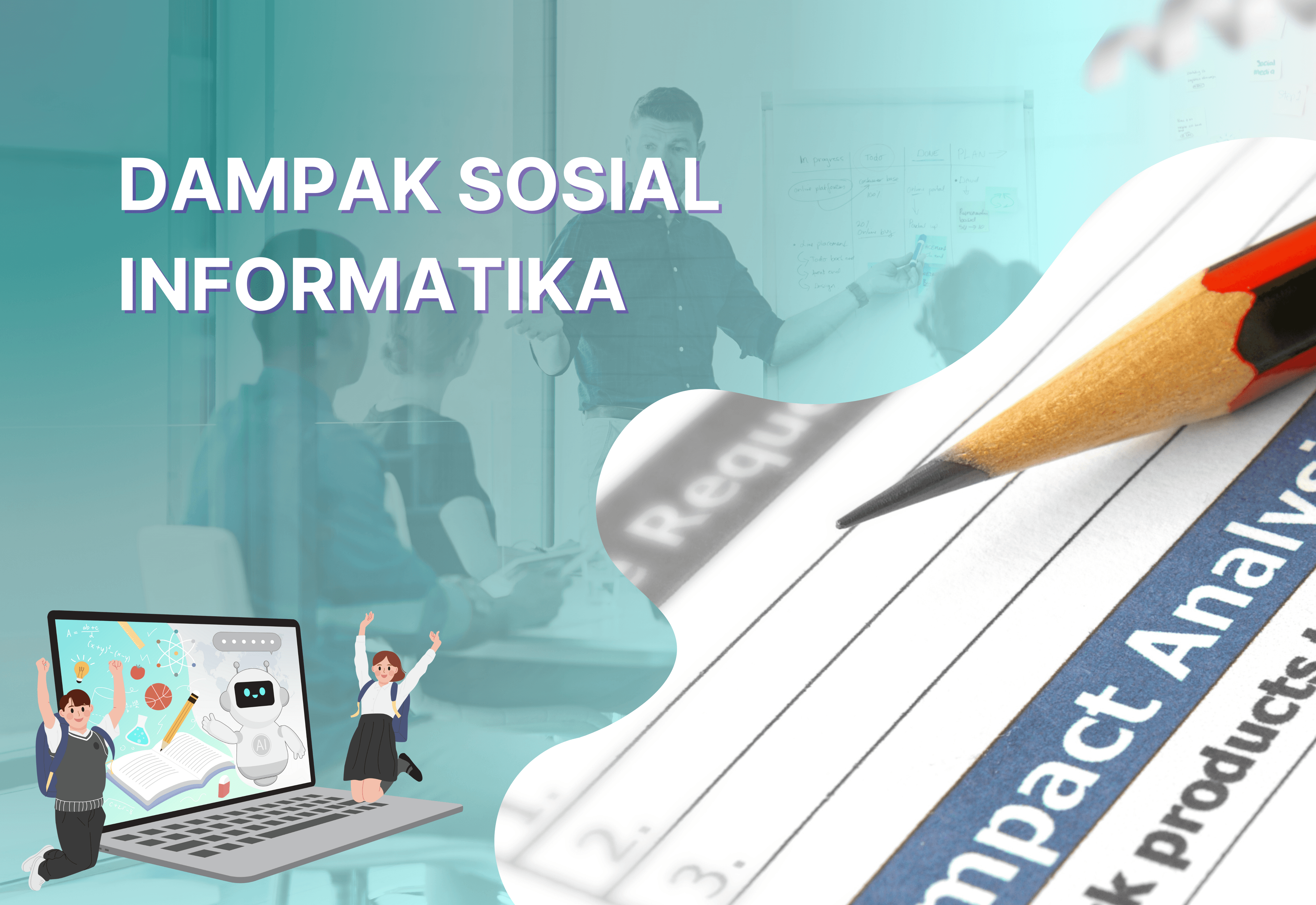 Dampak Sosial Informatika